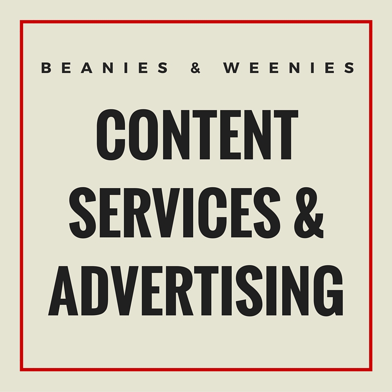 Beanies & Weenies Content Services & Advertising