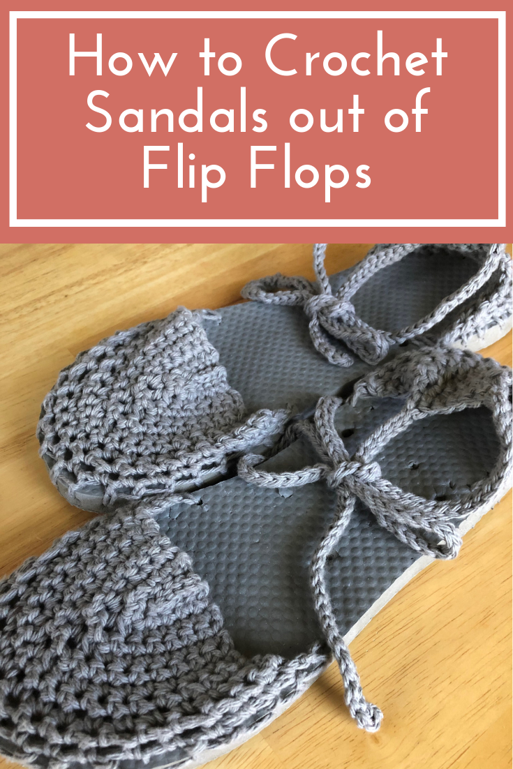 How to Crochet Sandals out of Flip Flops