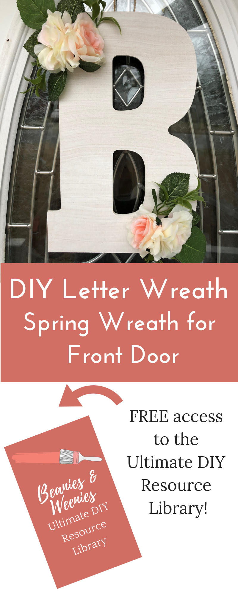 DIY Letter Wreath | Spring Wreath for Front Door